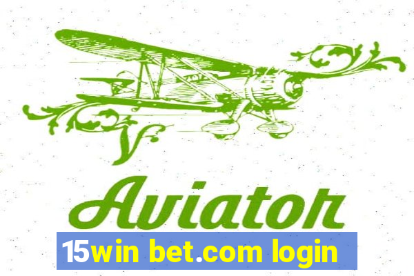 15win bet.com login